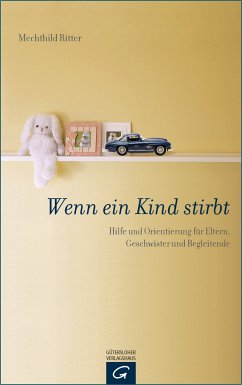 Wenn ein Kind stirbt (eBook, ePUB) - Ritter, Mechthild