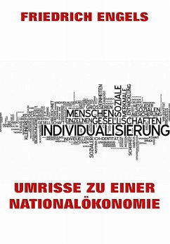 Umrisse zu einer Nationalökonomie (eBook, ePUB) - Engels, Friedrich