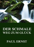 Der schmale Weg zum Glück (eBook, ePUB)