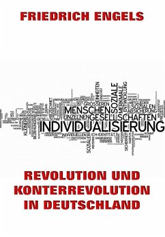 Revolution und Konterrevolution in Deutschland (eBook, ePUB) - Engels, Friedrich