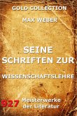 Seine Schriften zur Wissenschaftslehre (eBook, ePUB)