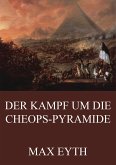 Der Kampf um die Cheopspyramide (eBook, ePUB)