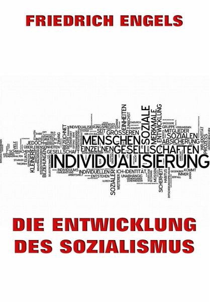 Die Entwicklung des Sozialismus (eBook, ePUB) Die Entwicklung des Sozialismus (eBook, ePUB)