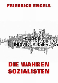 Die wahren Sozialisten (eBook, ePUB) - Engels, Friedrich