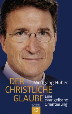 Der christliche Glaube (eBook, ePUB) - Huber, Wolfgang