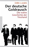 Der deutsche Goldrausch (eBook, ePUB)