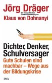 Dichter, Denker, Schulversager (eBook, ePUB)