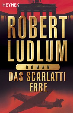 Das Scarlatti-Erbe (eBook, ePUB) - Ludlum, Robert