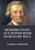 Bemerkungen auf seiner Reise durch die Welt (eBook, ePUB)