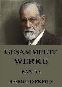 Gesammelte Werke, Band 3 (eBook, ePUB) - Freud, Sigmund