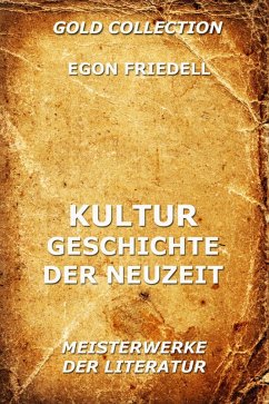 Kulturgeschichte der Neuzeit (eBook, ePUB) - Friedell, Egon