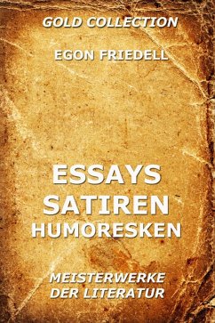 Essays, Satiren, Humoresken (eBook, ePUB) - Friedell, Egon
