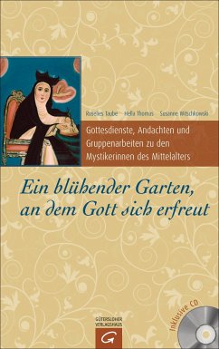 Ein blühender Garten, an dem Gott sich erfreut (eBook, ePUB) - Taube, Roselies; Thomas, Hella; Witschkowski, Susanne