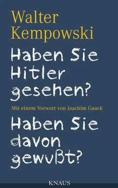 Haben Sie Hitler gesehen? Haben Sie davon gewußt? (eBook, ePUB) - Kempowski, Walter