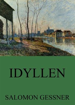 Idyllen (eBook, ePUB) - Gessner, Salomon