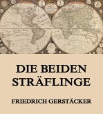 Die beiden Sträflinge (eBook, ePUB)