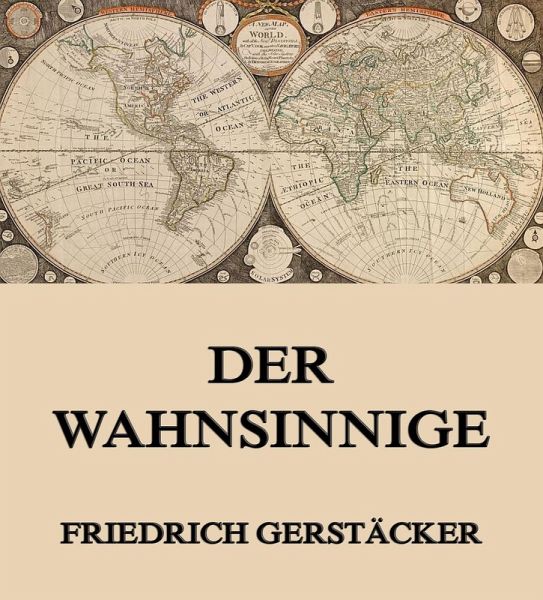 Der Wahnsinnige (eBook, ePUB) Der Wahnsinnige (eBook, ePUB)