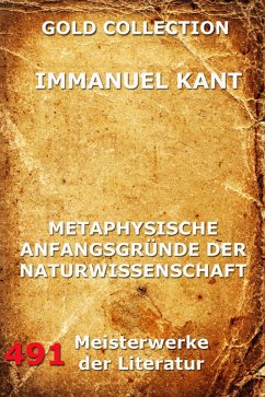 Metaphysische Anfangsgründe der Naturwissenschaft (eBook, ePUB) - Kant, Immanuel