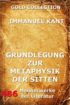 Grundlegung zur Metaphysik der Sitten (eBook, ePUB) - Kant, Immanuel