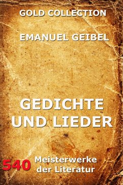 Gedichte und Lieder (eBook, ePUB) - Geibel, Emanuel