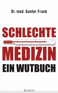 Schlechte Medizin (eBook, ePUB) - Frank, Gunter