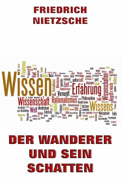 Der Wanderer und sein Schatten (eBook, ePUB) - Nietzsche, Friedrich