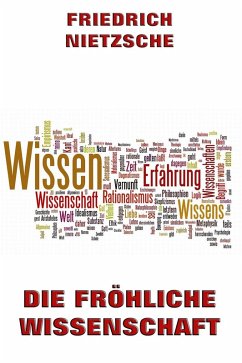 Die fröhliche Wissenschaft (eBook, ePUB) - Nietzsche, Friedrich