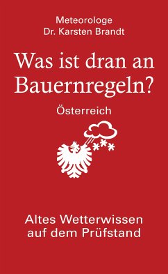 Was ist dran an Bauernregeln - Österreich (eBook, ePUB) - Brandt, Karsten