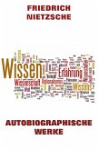 Autobiographische Werke (eBook, ePUB)