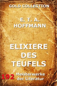 Elixiere des Teufels (eBook, ePUB) - Hoffmann, E. T. A.