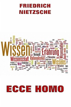 Ecce Homo (eBook, ePUB) - Nietzsche, Friedrich