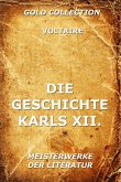 Die Geschichte Karls XII., König von Schweden (eBook, ePUB)