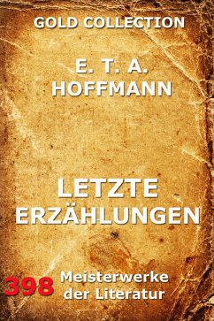 Letzte Erzählungen (eBook, ePUB) - Hoffmann, E.T.A.