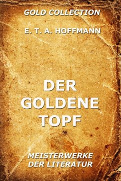 Der goldene Topf (eBook, ePUB) - Hoffmann, E. T. A.