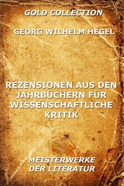 Rezensionen aus den Jahrbüchern für wissenschaftliche Kritik (eBook, ePUB) - Hegel, Georg Wilhelm