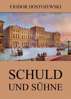 Schuld und Sühne (eBook, ePUB) - Dostojewski, Fjodor