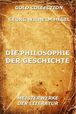 Die Philosophie der Geschichte (eBook, ePUB) - Hegel, Georg Wilhelm