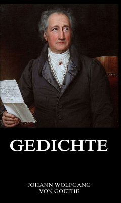 Gedichte (eBook, ePUB) - Goethe, Johann Wolfgang von