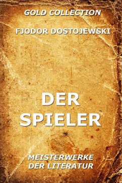Der Spieler (eBook, ePUB) - Dostojewski, Fjodor