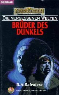 Brüder des Dunkels / Die vergessenen Welten Bd.9 (eBook, ePUB) - Salvatore, R. A.