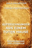 Aufzeichnungen aus einem toten Hause (eBook, ePUB)