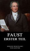 Faust, der Tragödie erster Teil (eBook, ePUB)