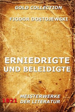 Erniedrigte und Beleidigte (eBook, ePUB) - Dostojewski, Fjodor