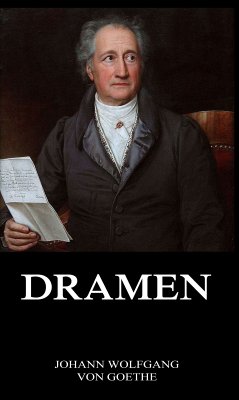 Dramen (eBook, ePUB) - Goethe, Johann Wolfgang von