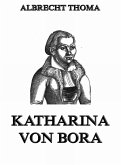 Katharina von Bora (eBook, ePUB)