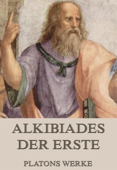 Alkibiades - Der Erste (eBook, ePUB) - Platon