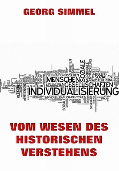 Vom Wesen des historischen Verstehens (eBook, ePUB) - Simmel, Georg