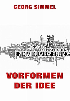 Vorformen der Idee (eBook, ePUB) - Simmel, Georg