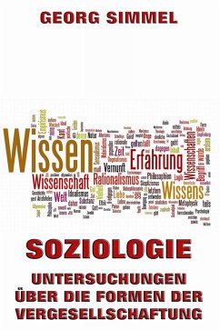 Soziologie - Untersuchungen über die Formen der Vergesellschaftung (eBook, ePUB) - Simmel, Georg