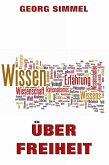 Über Freiheit (eBook, ePUB)